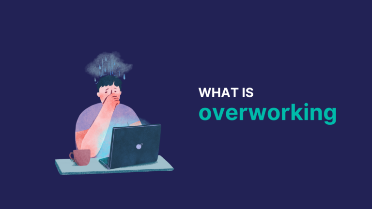 what is overworking