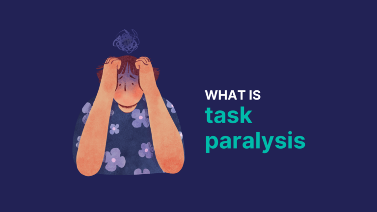 what is task paralysis